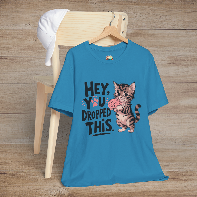 Hey, You Dropped This T-Shirt - Funny Sarcastic Cat Tee Aqua