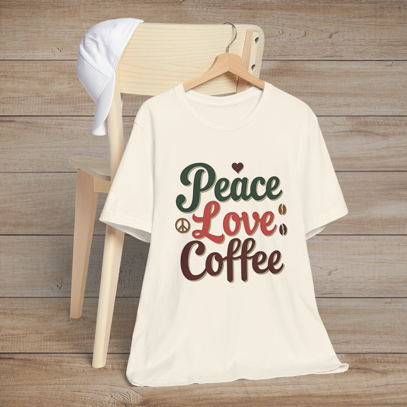 ☕ Peace. Love. Coffee. – Premium Retro Graphic Tee for Caffeine Enthusiasts Natural