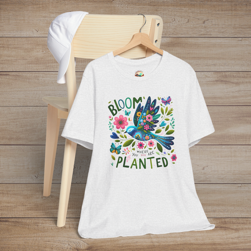 The Bloom Where You Are Planted T-Shirt – Floral Bird & Positive Vibes Tee Ash