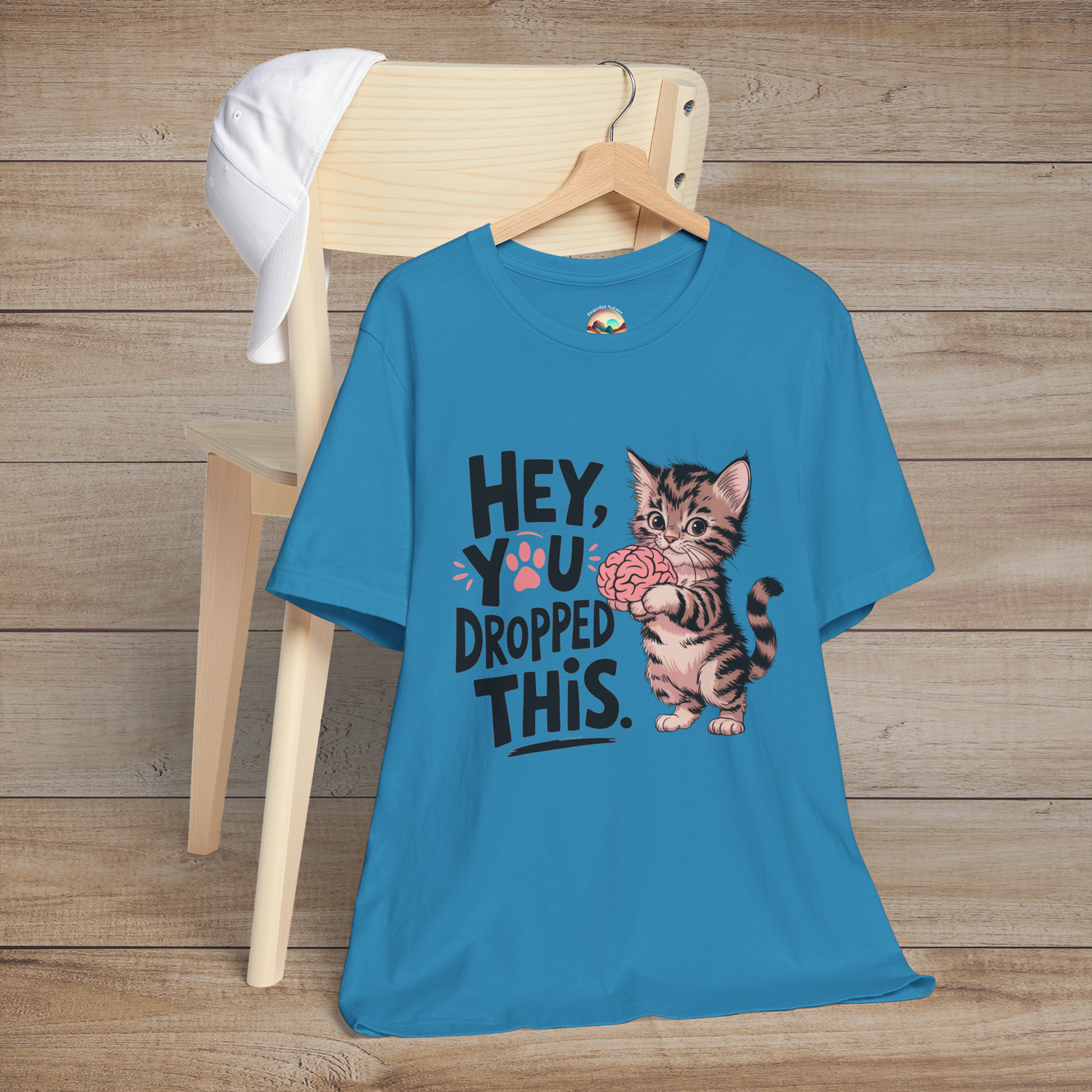 Hey, You Dropped This T-Shirt - Funny Sarcastic Cat Tee Aqua