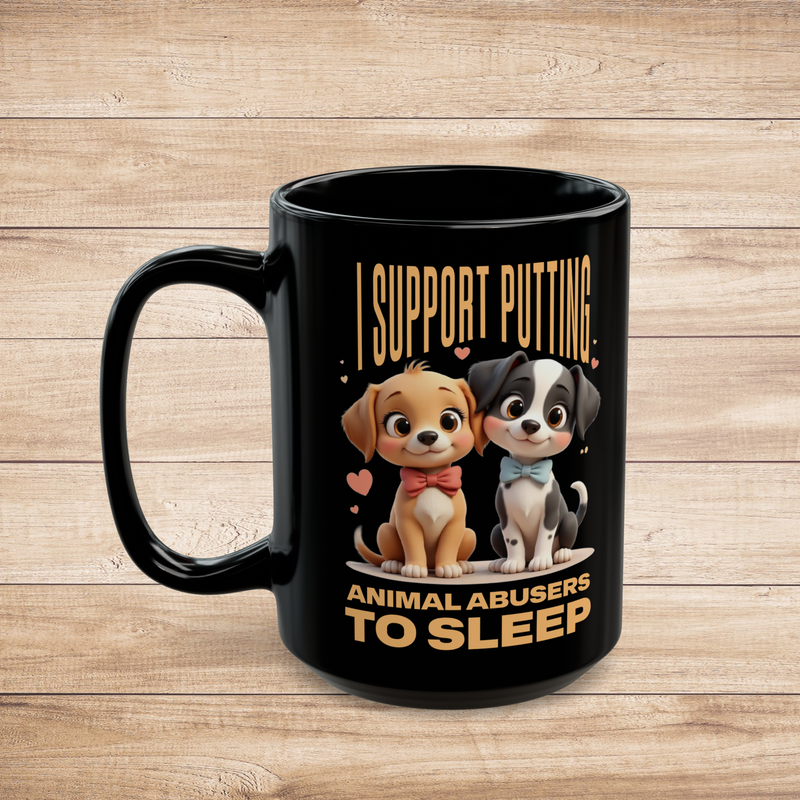Black 15oz mug with Pixar-style puppies and “I Support Putting Animal Abusers to Sleep” slogan – left view