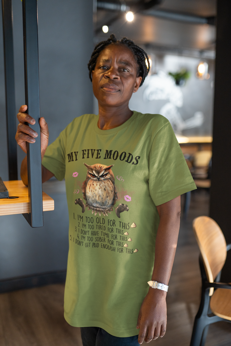 The My Five Moods T-Shirt – Funny & Sarcastic Owl Tee for Adults