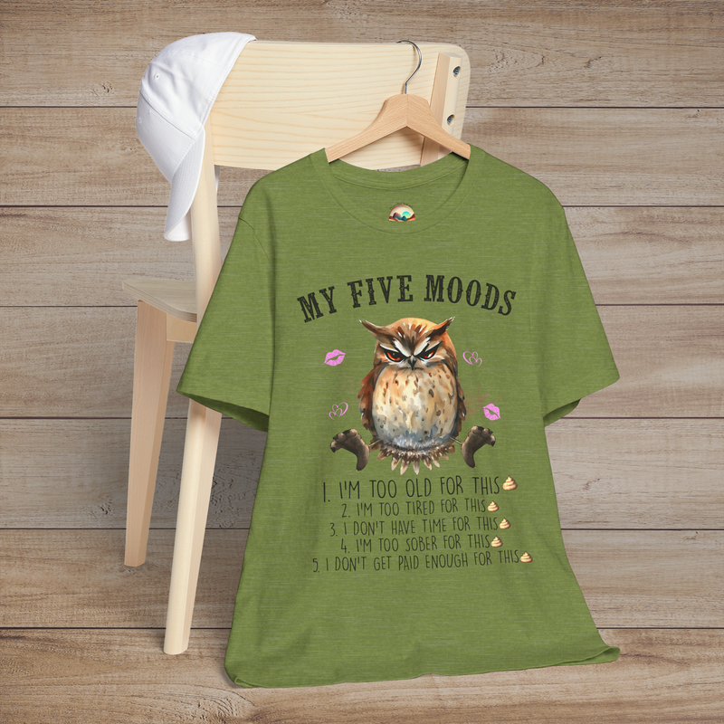 The My Five Moods T-Shirt – Funny & Sarcastic Owl Tee for Adults Heather Green