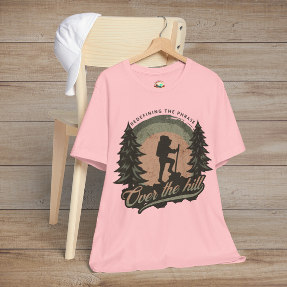 The Over the Hill Hiker T-Shirt – Redefining Aging with Adventure Pink