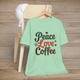 ☕ Peace. Love. Coffee. – Premium Retro Graphic Tee for Caffeine Enthusiasts Mint
