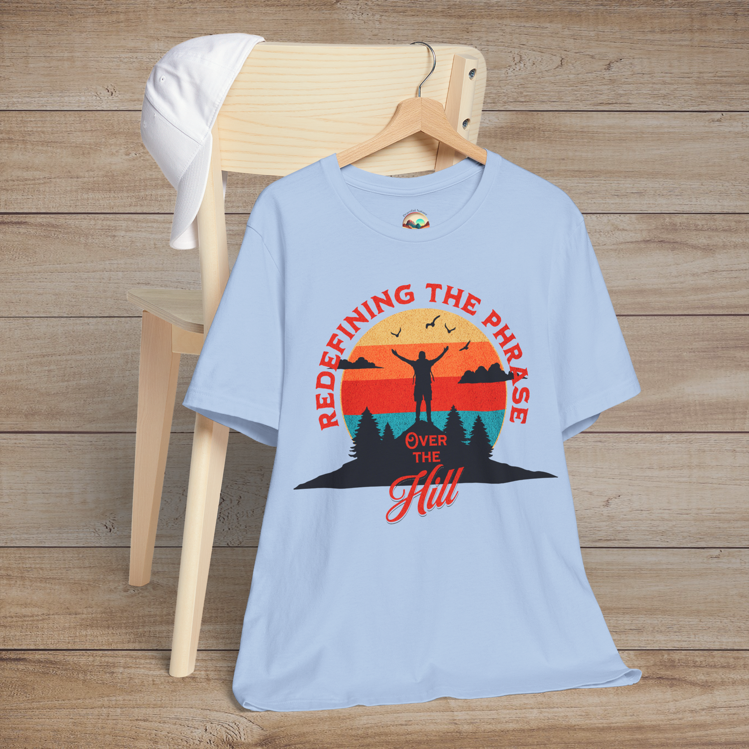The Over the Hill T-Shirt – Funny & Inspiring Senior Adventure Tee Baby Blue
