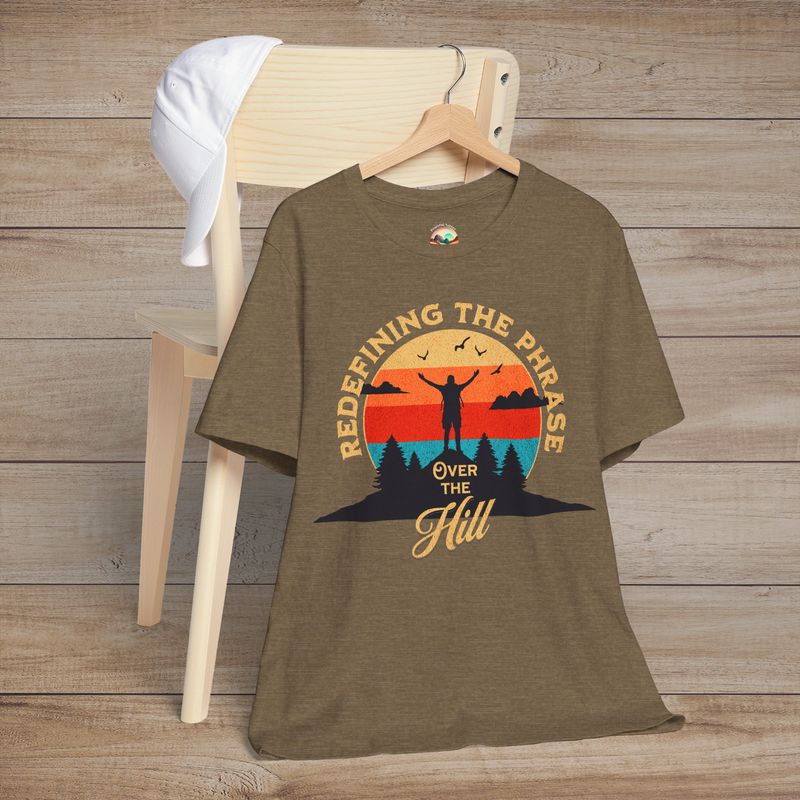 The Over the Hill T-Shirt – Funny & Inspiring Senior Adventure Tee Heather Olive