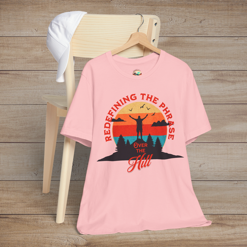 The Over the Hill T-Shirt – Funny & Inspiring Senior Adventure Tee Pink