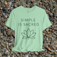 Simple Is Sacred Lotus Tee – Minimalist Earthy T-Shirt for Mindful Living Mint