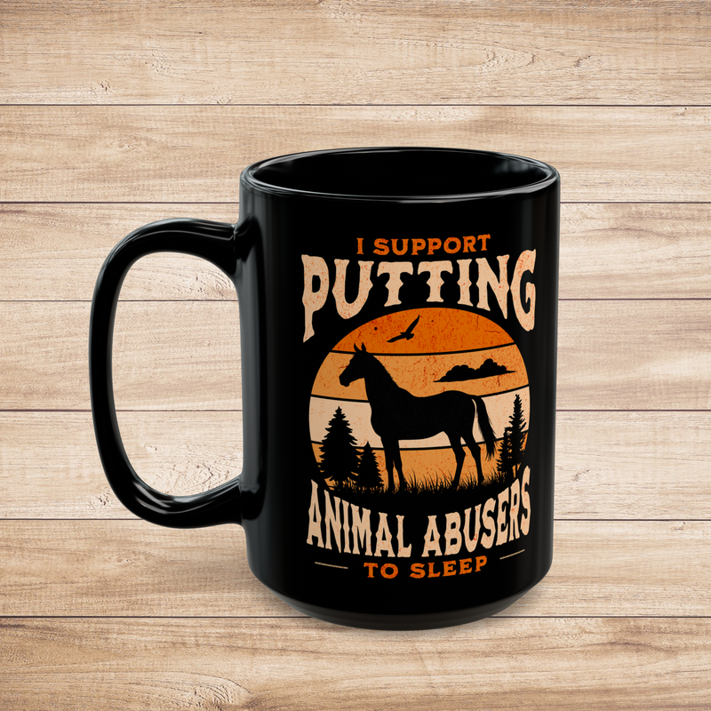 Large 15oz ceramic mug (left view) on glossy black with bold horse silhouette and anti-animal abuse slogan, displayed on rustic wood background.